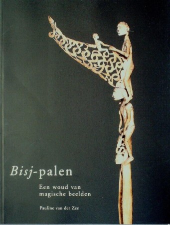 First  cover of 'BISJ-PALEN. EEN WOUD VAN MAGISCHE BEELDEN.'