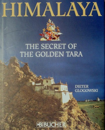 First  cover of 'HIMALAYA. THE SECRET OF THE GOLDEN TARA.'