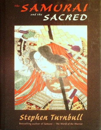 First  cover of 'THE SAMURAI AND THE SACRED.'