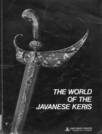 First  cover of 'THE WORLD OF THE JAVANESE KERIS.'
