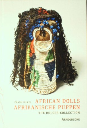 First  cover of 'AFRICAN DOLLS/AFRIKANISCHE PUPPEN. THE DULGER COLLECTION.'