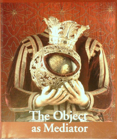 First  cover of 'THE OBJECT AS MEDIATOR.'