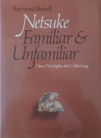 First  cover of 'NETSUKE. FAMILIAR AND UNFAMILIAR.'