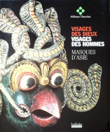 First  cover of 'VISAGES DES DIEUX - VISAGES DES HOMMES. MASQUES D'ASIE.'