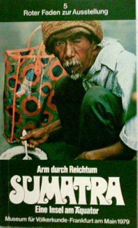 First  cover of 'ARM DURCH REICHTUM, SUMATRA - EINE INSEL AM &AumlQUATOR.'