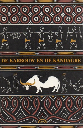 First  cover of 'DE KARBOUW EN DE KANDAURE.'