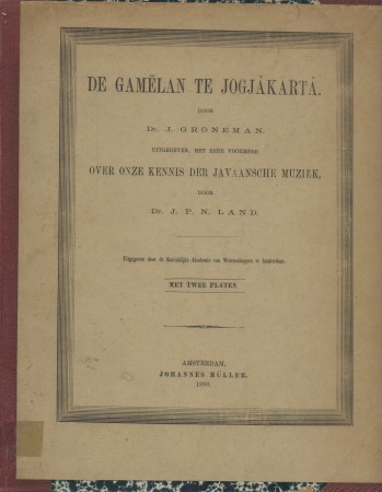 First  cover of 'DE GAMELAN TE JOGJAKARTA DOOR J. GRONEMAN.'