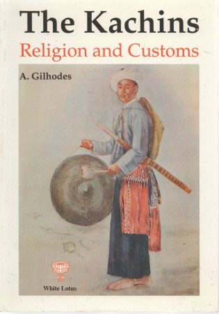 First  cover of 'THE KACHINS. RELIGION AND CUSTOMS.'