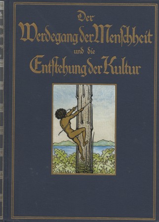 First  cover of 'DER WERDEGANG DER MENSCHHEIT UND DIE ENTSTEHUNG DER KULTUR.'