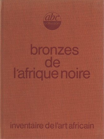 First  cover of 'BRONZES DE L'AFRIQUE NOIRE.'