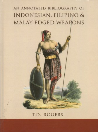 First  cover of 'AN ANNOTATED BIBLIOGRAPHY OF INDONESIAN, FILIPINO & MALAY EDGED WEAPONS.'
