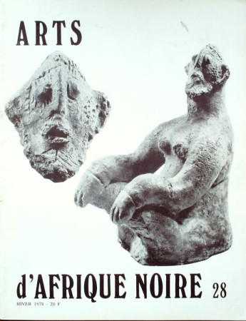First  cover of 'ARTS D'AFRIQUE NOIRE. NO. 28 HIVER (1978). [Magazine]. Text: French.'