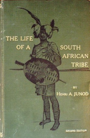 First  cover of 'THE LIFE OF A SOUTH AFRICAN TRIBE. 2 Vols.'