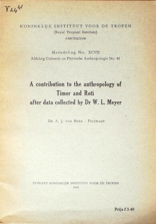 First  cover of 'A CONTRIBUTION TO THE ANTHROPOLOGY OF TIMOR AND ROTI AFTER DATA COLLECTED BY DR. W.L. MEYER.'