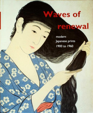First  cover of 'WAVES OF RENEWAL. MODERN JAPANESE PRINTS, 1900 TO 1960'
