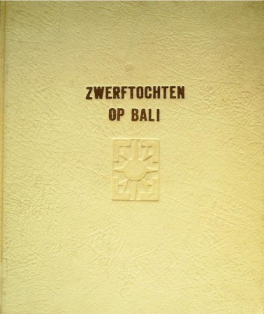First  cover of 'ZWERFTOCHTEN OP BALI.'