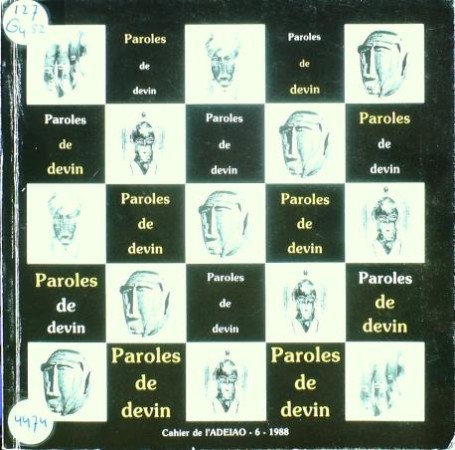 First  cover of 'PAROLES DE DEVIN. LA FONTE A LA CIRE PERDUE CHEZ LES SENOUFO DE COTE D'IVOIRE.'