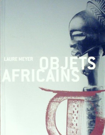 First  cover of 'OBJETS AFRICAINS. (2007)'