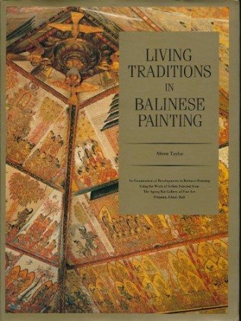 First  cover of 'LIVING TRADITIONS IN BALINESE PAINTING.'