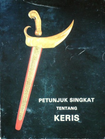 First  cover of 'PETUNJUK SINGKAT TENTANG KERIS.'