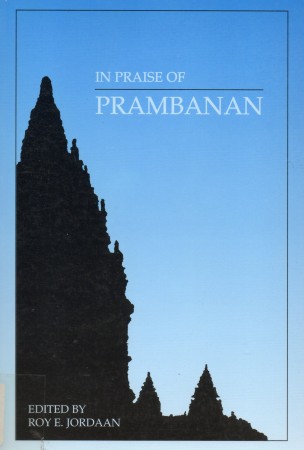 First  cover of 'IN PRAISE OF PRAMBANAN. DUTCH ESSAYS ON THE LORO JONGGRANG TEMPLE COMPLEX.'