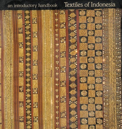 First  cover of 'TEXTILES OF INDONESIA. AN INTRODUCTORY HANDBOOK.'
