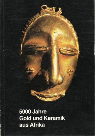 First  cover of '5000 JAHRE GOLD UND KERAMIK AUS AFRIKA.'