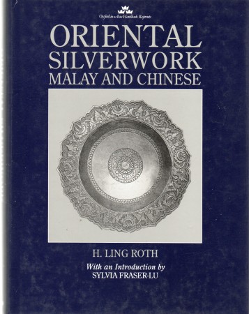 First  cover of 'ORIENTAL SILVERWORK, MALAY AND CHINESE.'