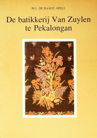 First  cover of 'DE BATIKKERIJ VAN ZUYLEN TE PEKALONGAN.'