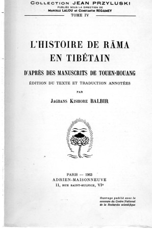 First  cover of 'L'HISTOIRE DE RÂMA EN TIBÉTAIN D'APRÈS DES MANUSCRITS DE TOUEN-HOUANG. ÉDITION DU TEXTE ET TRADUCTION ANNOTÉES PAR JAGBANS KISHORE BALBIR.'