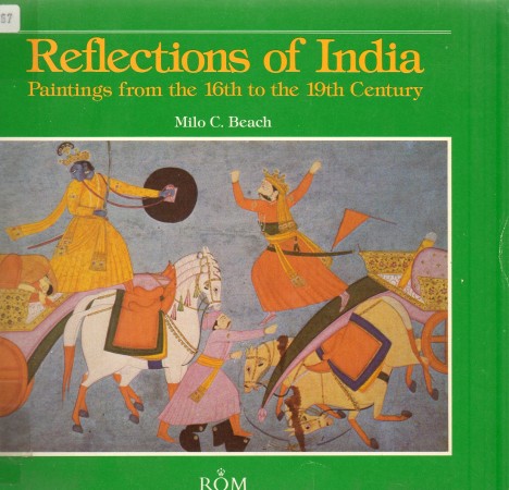 First  cover of 'REFLECTIONS OF INDIA. PAINTINGS FROM THE 16th TO THE 19th CENTURY.'