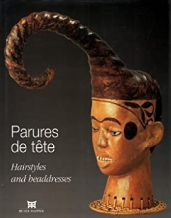 First  cover of 'PARURES DE TÊTE/HAIRSTYLES AND HEADDRESSES. (Paperback edition).'