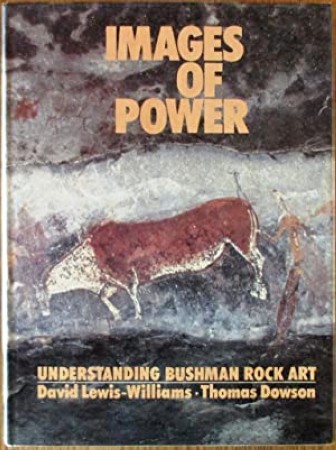 First  cover of 'IMAGES OF POWER UNDERSTANDING SAN ROCK ART.'