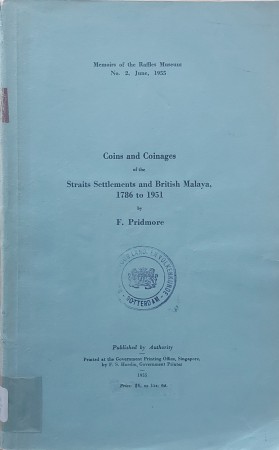 First  cover of 'COINS AND COINAGES OF THE STRAITS SETTLEMENTS AND BRITISH MALAYA, 1786 TO 1951'