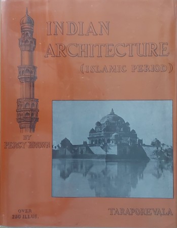 First  cover of 'INDIAN ARCHITECTURE (ISLAMIC PERIOD).'