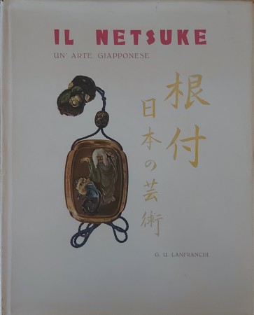 First  cover of 'IL NETSUKE, UN' ARTE GIAPPONESE.'