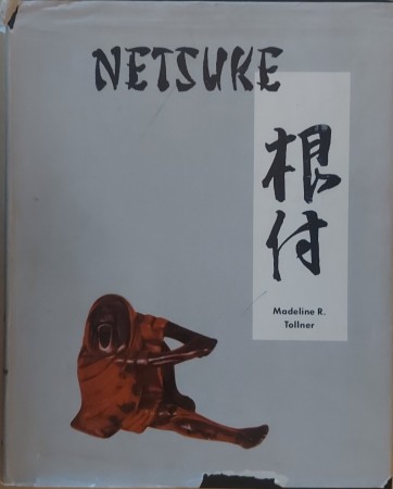 First  cover of 'NETSUKE. THE LIFE AND LEGEND OF JAPAN IN MINIATURE.'