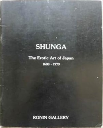 First  cover of 'SHUNGA. THE EROTIC ART OF JAPAN. 1600-1979.'