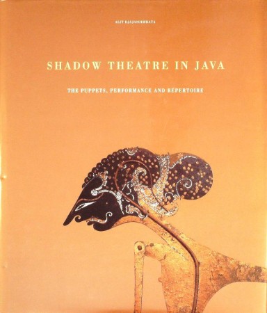 First  cover of 'SHADOW THEATRE IN JAVA. THE PUPPETS, PERFORMANCE AND REPERTOIRE OF WAYANG PURWA.'