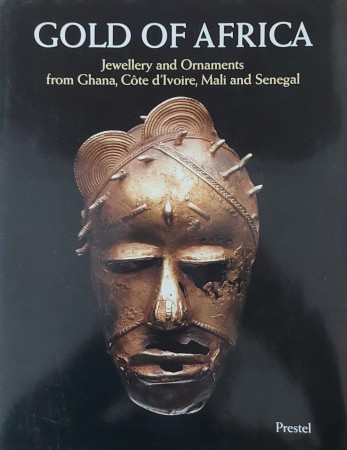 First  cover of 'GOLD OF AFRICA. JEWELRY AND ORNAMENTS FROM GHANA, IVORY COAST, MALI AND SENEGAL.'
