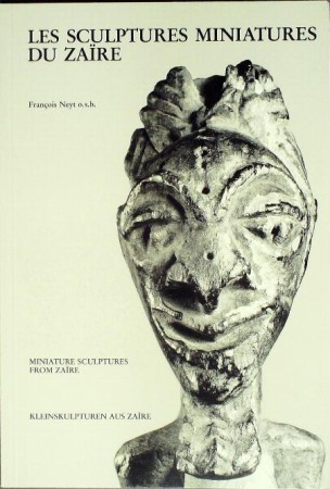 First  cover of 'LES SCULPTURES MINIATURES DU ZAIRE/KLEINSKULPTUREN AUS ZAIRE/MINIATURE SCULPTURES FROM ZAIRE.'