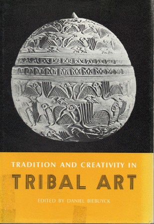First  cover of 'TRADITION AND CREATIVITY IN TRIBAL ART.'