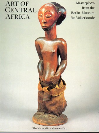 First  cover of 'ART OF CENTRAL AFRICA. MASTERPIECES FROM THE BERLIN ETHNOGRAPHIC MUSEUM.'