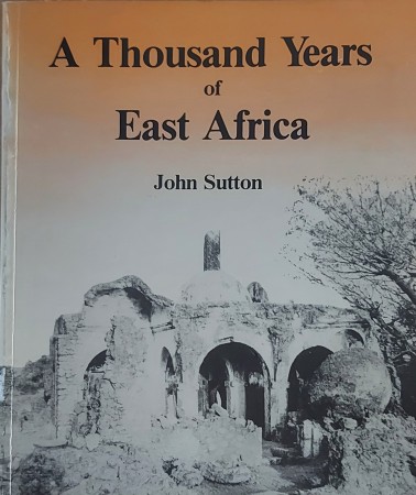 First  cover of 'A THOUSAND YEARS OF EAST AFRICA.'