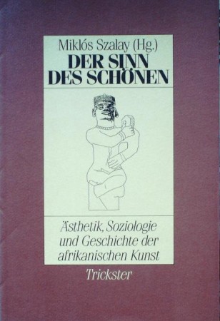 First  cover of 'DER SINN DES SCHÖNEN - &AumlSTHETIK, SOZIOLOGIE UND GESCHICHTE DER AFRIKANISCHE KUNST.'