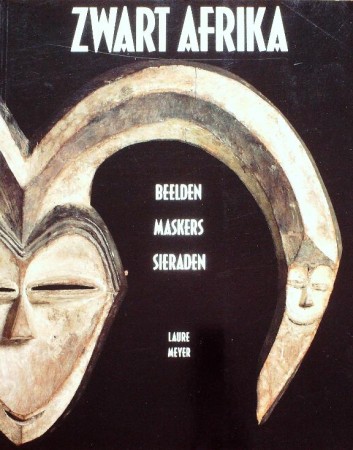 First  cover of 'ZWART AFRIKA, BEELDEN, MASKERS, SIERADEN.'