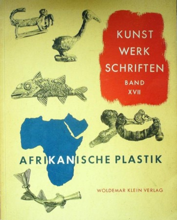 First  cover of 'AFRIKANISCHE PLASTIK. SONDERAUSGABE DER ZEITSCHRIFT DAS KUNSTWERK.'