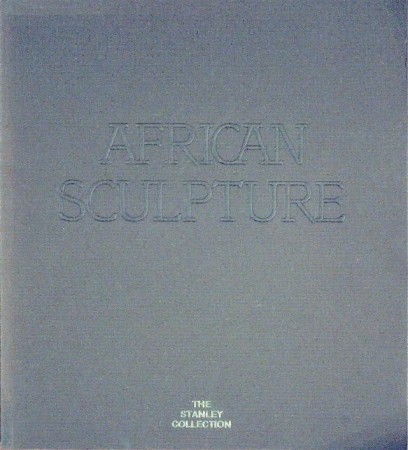 First  cover of 'AFRICAN SCULPTURE. THE STANLEY COLLECTION.'