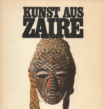 First  cover of 'KUNST AUS ZAIRE. MASKEN UND PLASTIKEN AUS DER NATIONALSAMMLUNG INSTITUT DES MUSÉES NATIONAUX DU ZAIRE (IMNZ).'