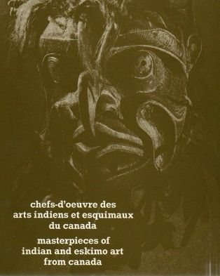 First  cover of 'CHEFS-D'OEUVRE DES ARTS INDIENS ET ESQUIMAUX DU CANADA/'